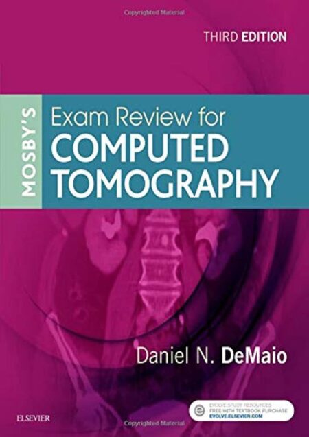 Mosby's Exam Review for Computed Tomography 3rd Edition Paperback