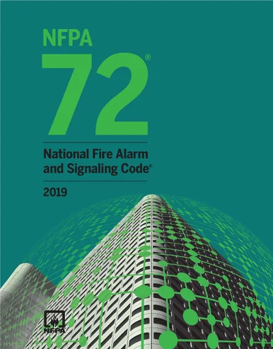 NFPA 72, National Fire Alarm and Signaling Code 2019 National Fire Alarm and Signaling Code Handbook