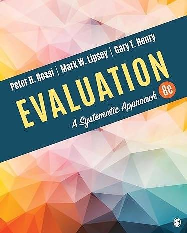 Evaluation A Systematic Approach 8th Edition !! 978-1506307886