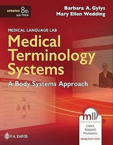 Medical Terminology Systems Updated: A Body Systems Approach: A Body Systems Approach Eighth Edition