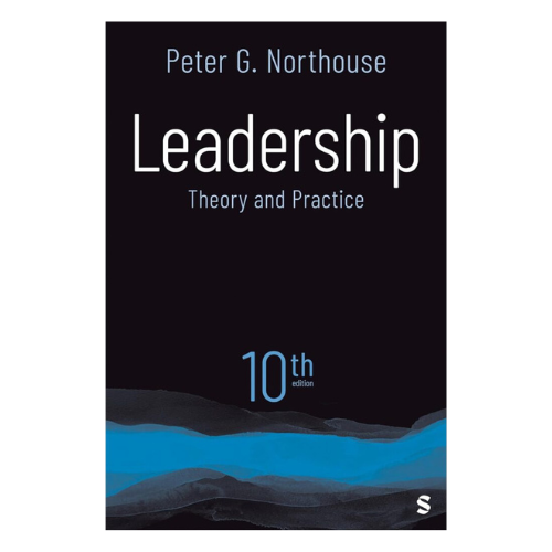 Leadership: Theory and Practice