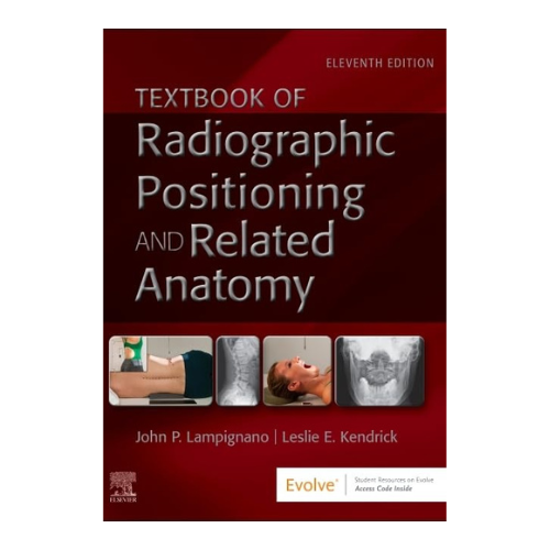 Textbook of Radiographic Positioning and Related Anatomy